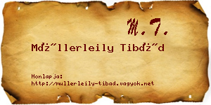 Müllerleily Tibád névjegykártya